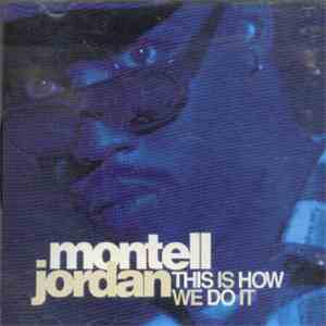 Montell Jordan - This Is How We Do It download free