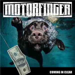 Motorfinger  - Coming In Clear download free