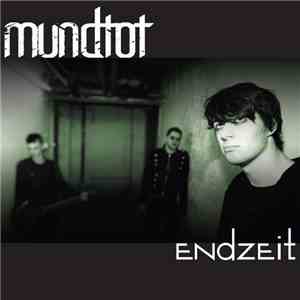 Mundtot - Endzeit EP download free