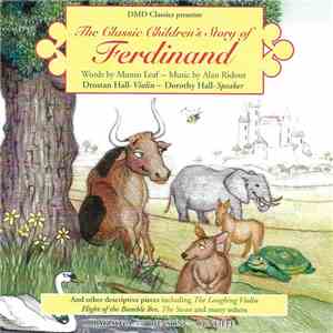 Munro Leaf, Alan Ridout, Drostan Hall, Dorothy Hall - The Classic Story of Ferdinand download free