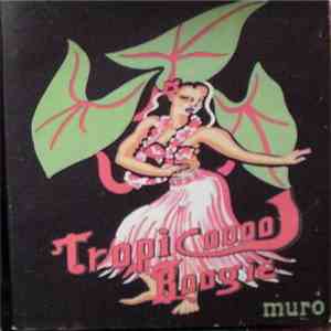 Muro - Tropicooool Boogie download free