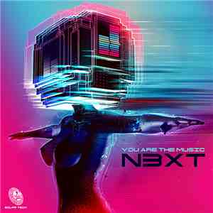 N3xt - You Are The Music download free