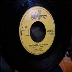 Nadia Milton, Peter Delis Y Su Orq. - Mi Amor Lollypop / A Fuerza de Rezar download free