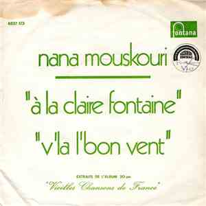 Nana Mouskouri - A La Claire Fontaine download free