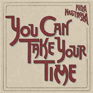 Nina Nastasia - You Can Take Your Time download free