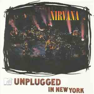 Nirvana - MTV Unplugged In New York download free