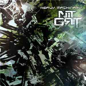 NiT GriT - Heavy Machinery EP download free