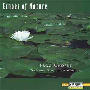 No Artist - Frog Chorus (The Natural Sounds Of The Wilderness) download free