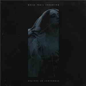 Noise Trail Immersion - Symbology Of Shelter download free