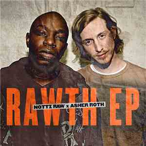 Nottz Raw x Asher Roth - The Rawth EP download free