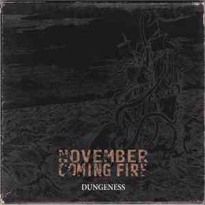 November Coming Fire - Dungeness download free