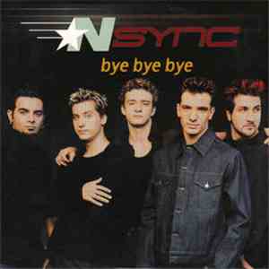 NSYNC - Bye Bye Bye download free