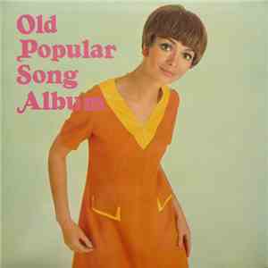 コロムビア・オーケストラ - Old Popular Song Album download free
