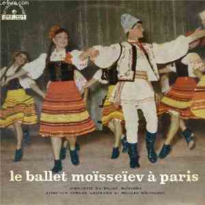 Orchestre Du Ballet Moïsseïev, Samson Galpérine, Nicolas Nékrassov - Les Ballets Moïsseïev À Paris download free