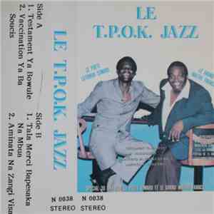 Orchestre T.P.O.K. Jazz - Special 30 Ans Par Le Poete Simaro Et Le Grand Maitre Franco download free