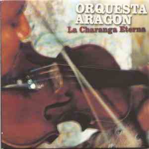 Orquesta Aragon - La Charanga Eterna download free