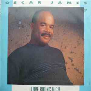 Oscar James - Love Riding High download free
