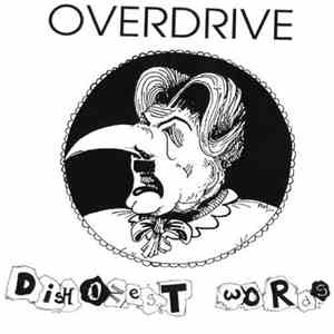 Overdrive  - Dishonest Words download free
