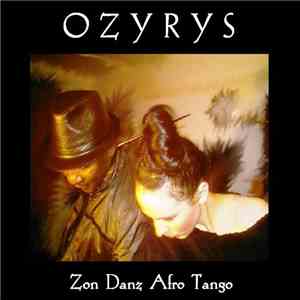 OZYRYS - Zon Danz Afro Tango download free