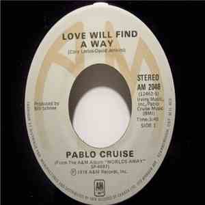Pablo Cruise - Love Will Find A Way download free