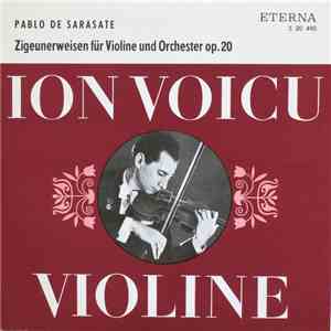Pablo De Sarasate - Ion Voicu - Zigeunerweisen Für Violine Und Orchester Op. 20 download free Pablo De Sarasate - Ion Voicu - Zigeunerweisen Für Violine Und Orchester Op. 20 download mp3 flac