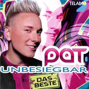 Pat  - Unbesiegbar - Das Beste download free