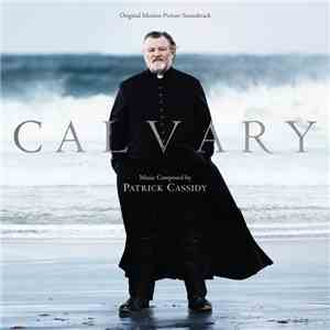 Patrick Cassidy - Calvary (Original Motion Picture Soundtrack) download mp3 flac