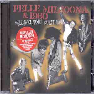 Pelle Miljoona & 1980 - Vallankumous Kulttuuriin download free