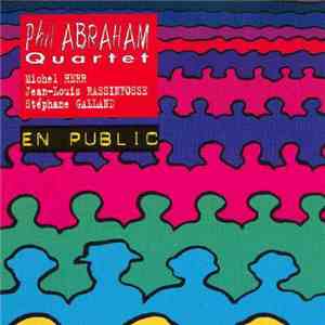 Phil Abraham Quartet - En Public download free