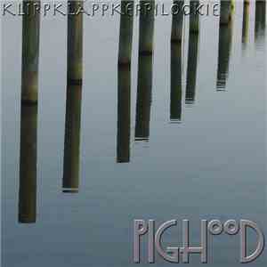 Pighood - Klippklappkeppilookie download free