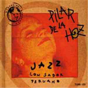 Pilar De La Hoz - Jazz Con Sabor Peruano download free