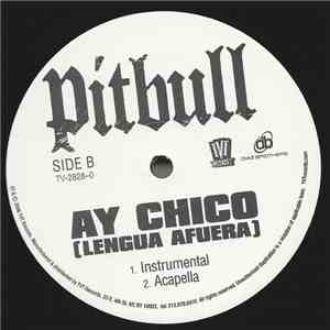 Pitbull - Ay Chico (Lengua Afuera) download free
