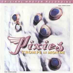 Pixies - Trompe Le Monde download free