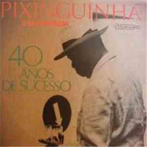 Pixinguinha E Sua Banda - 40 Anos De Sucesso download free