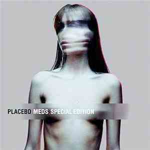 Placebo - Meds.Especial Edition download free