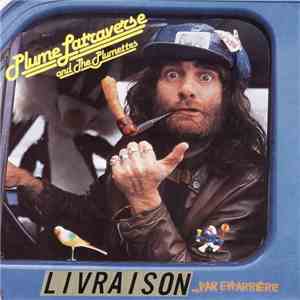 Plume Latraverse And The Plumettes - Livraison... Par En Arrière download free