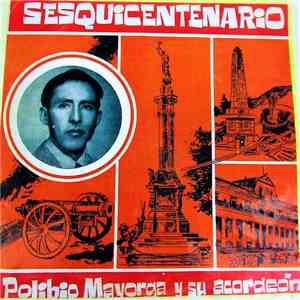 Polibio Mayorga, Segundo Dueñas - Sesquicentenario download free
