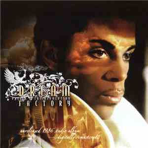 Prince And The Revolution - Dream Factory (Unreleased 1986 Studio Album) download mp3 flac