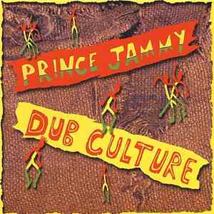 Prince Jammy - Dub Culture download free