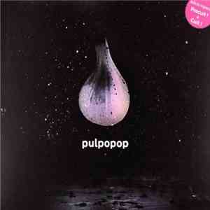 Pulpopop - Precuit! + Cuit! download free
