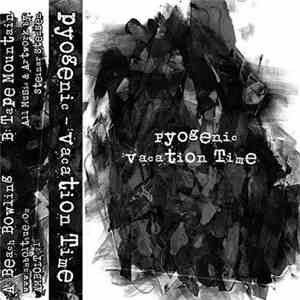Pyogenic - Vacation Time download free