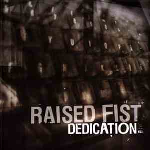 Raised Fist - Dedication download free