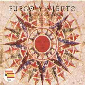Ramiro Y Compadres - Fuego Y Viento download free