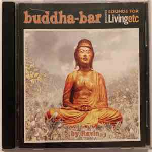 Ravin - Buddha-Bar Presents: Sounds For Living Etc. download free