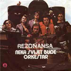 Rezonansa - Neka Svijet Bude Orkestar / Saraj' Poljem download free