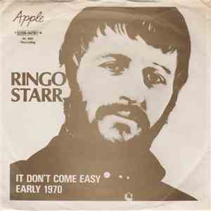 Ringo Starr - It Don't Come Easy / Early 1970 download free