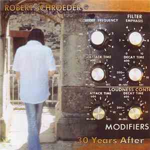 Robert Schroeder - 30 Years After download free