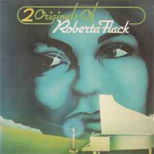 Roberta Flack - 2 Originals Of Roberta Flack download free