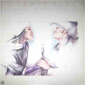 Roberta Flack Featuring Donny Hathaway - Roberta Flack Featuring Donny Hathaway download free