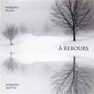 Roberto Olzer, Roberto Mattei  - À Rebours download free